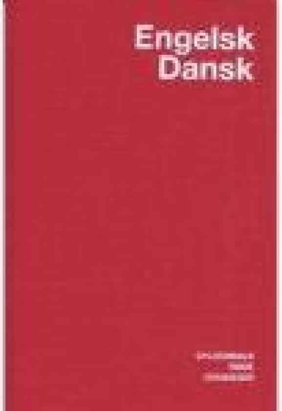 Engelsk-Dansk Ordbog Jens Axelsen Språk: Dansk