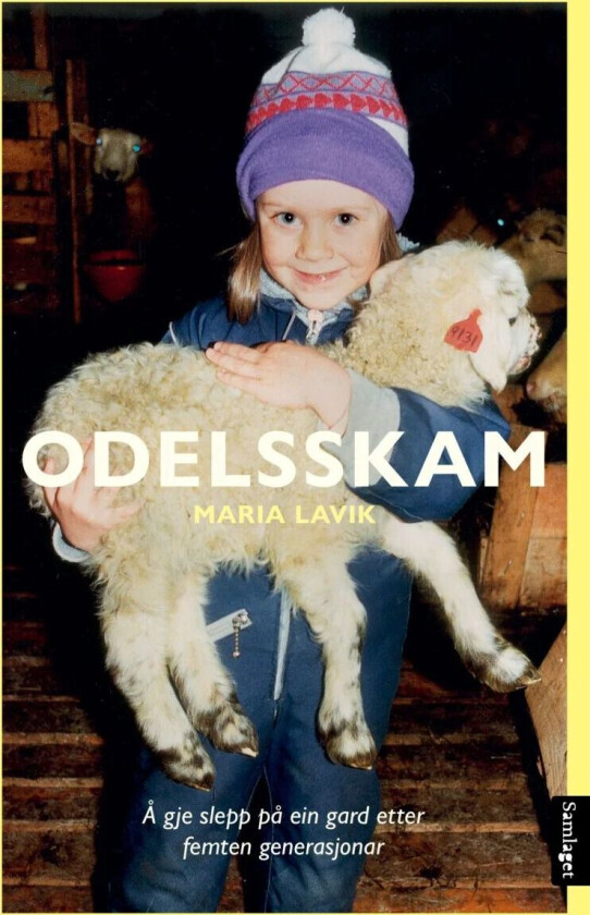 Odelsskam Av Maria Lavik