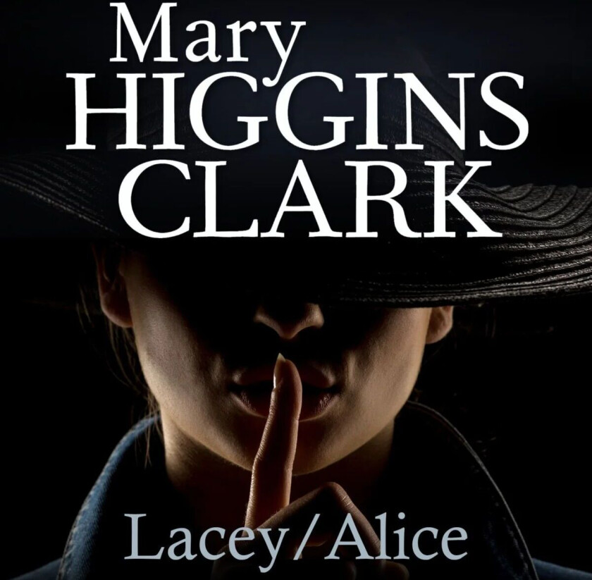 Lacey/Alice av Mary Higgins Clark