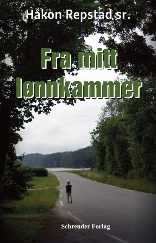 Fra mitt lønnkammer av Håkon Repstad