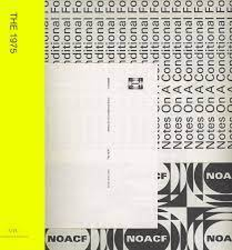 The 1975 - Notes On A Conditional Form