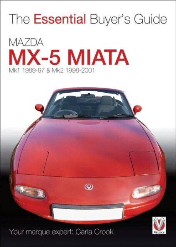 Essential Buyers Guide Mazda Mx-5 Miata av Carla Crook