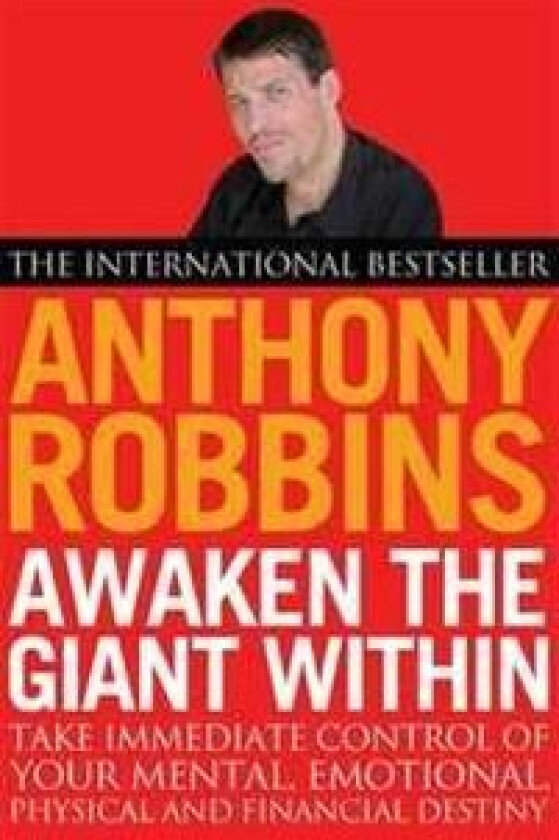 Awaken the giant within av Anthony Robbins