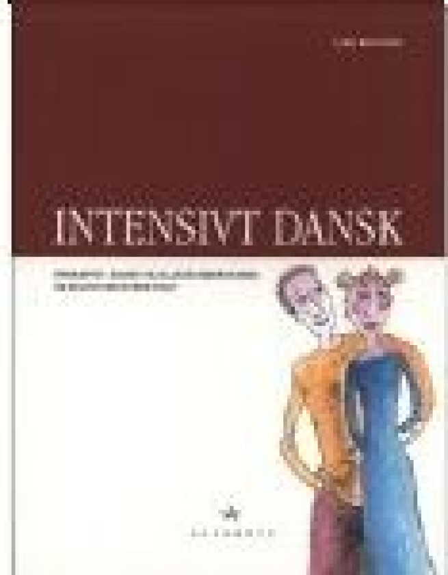 Intensivt dansk Lise Bostrup Språk: Dansk