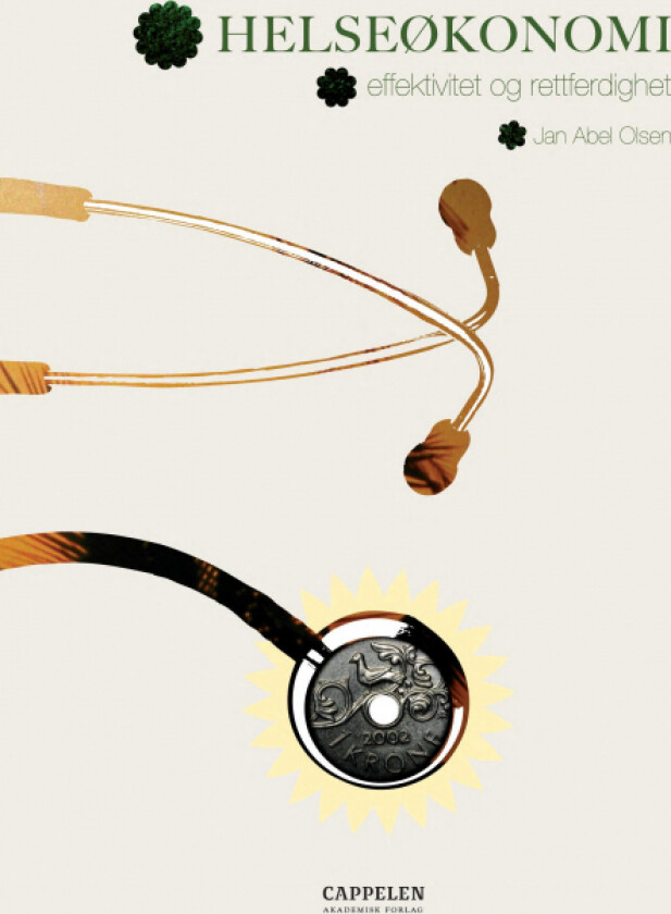 Helseøkonomi av Jan Abel Olsen