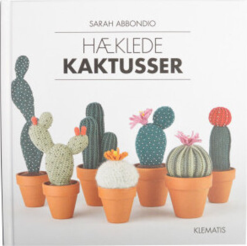 Hæklede kaktusser - Bok av Sarah Abbondio
