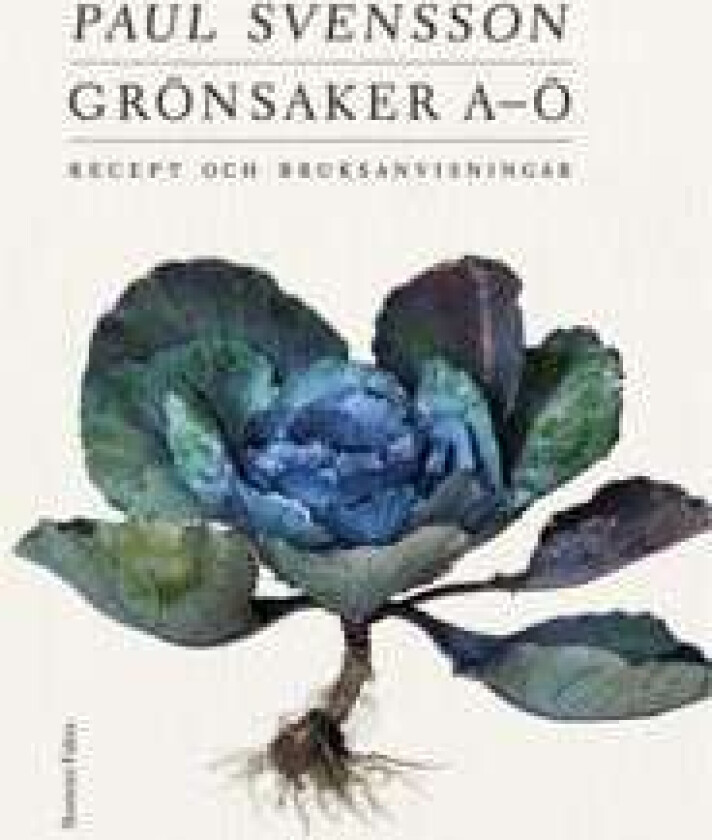 Grönsaker A-Ö : recept och bruksanvisning