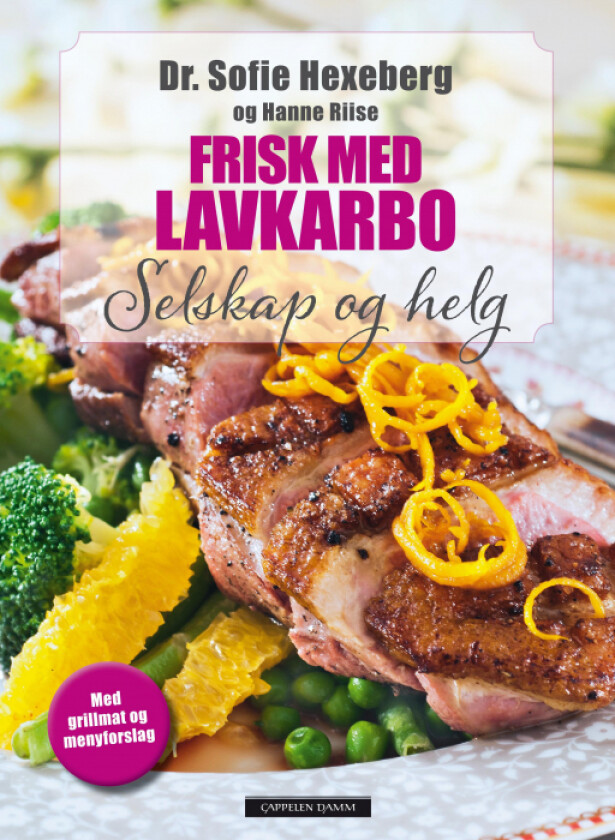 Frisk med lavkarbo av Sofie Hexeberg, Hanne Riise