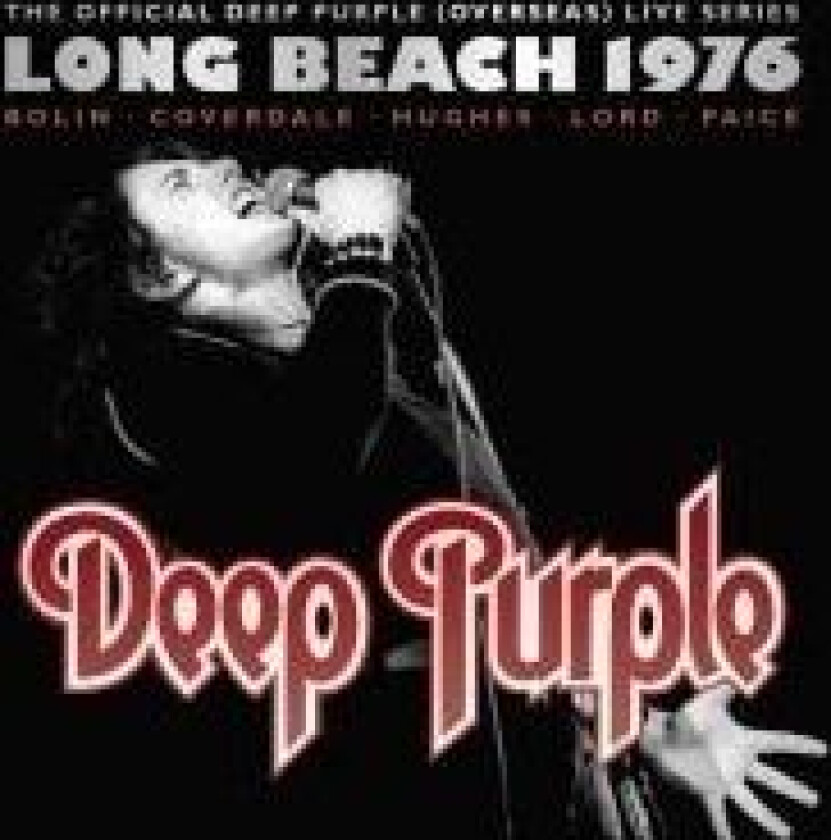 Deep Purple - Long Beach 1976: The Official Deep Purple (Overseas) Live Series