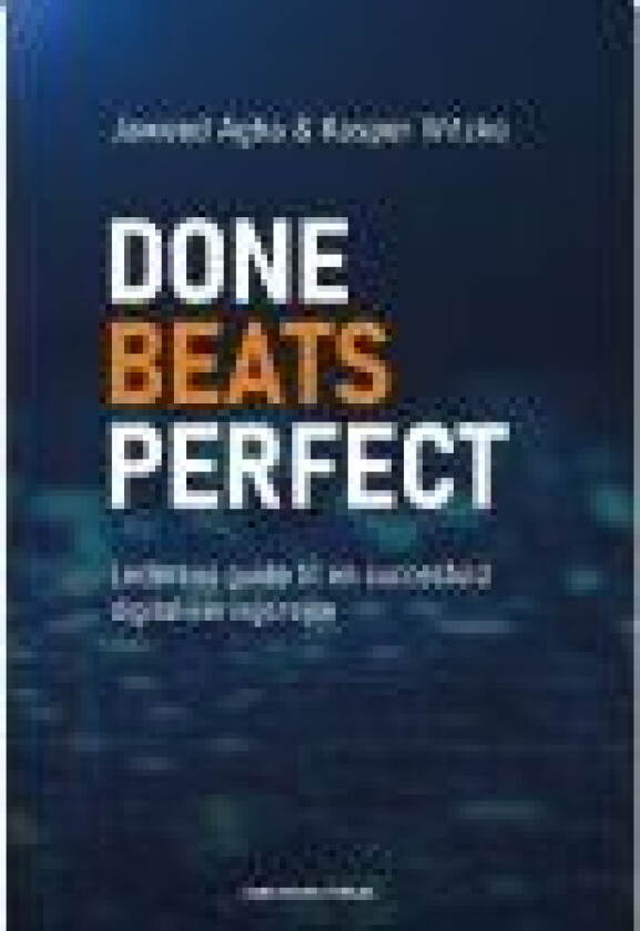 Done beats perfect Kasper Witzke Jaweed Agha Språk: Dansk