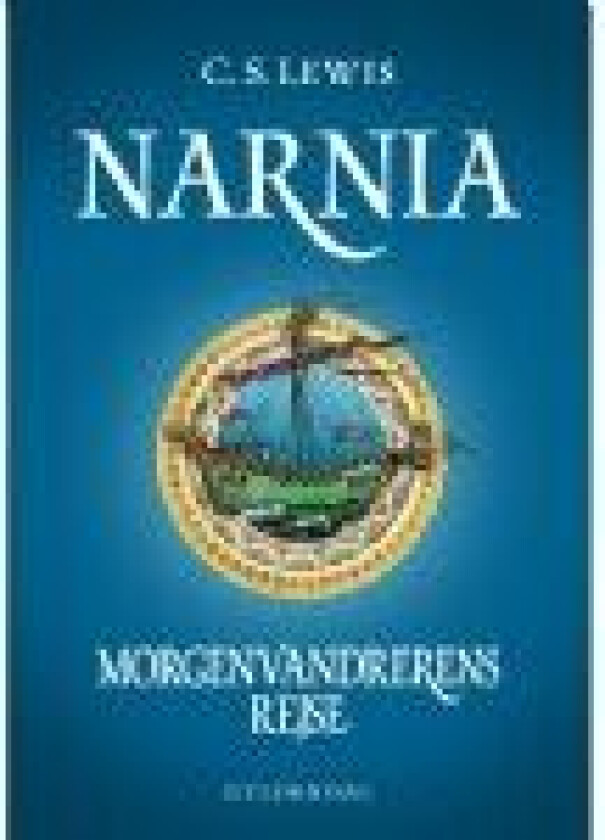 Narnia 5 - Morgenvandrerens rejse C. S. Lewis Språk: Dansk