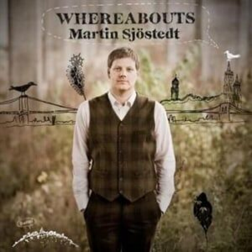 Sjöstedt Martin - Whereabouts