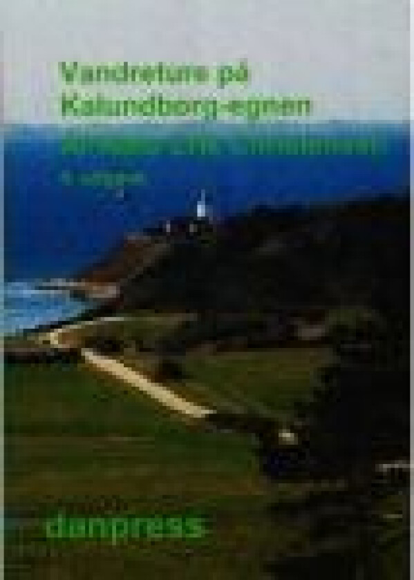 Vandreture på Kalundborg-egnen Niels Erik Christensen Språk: Dansk