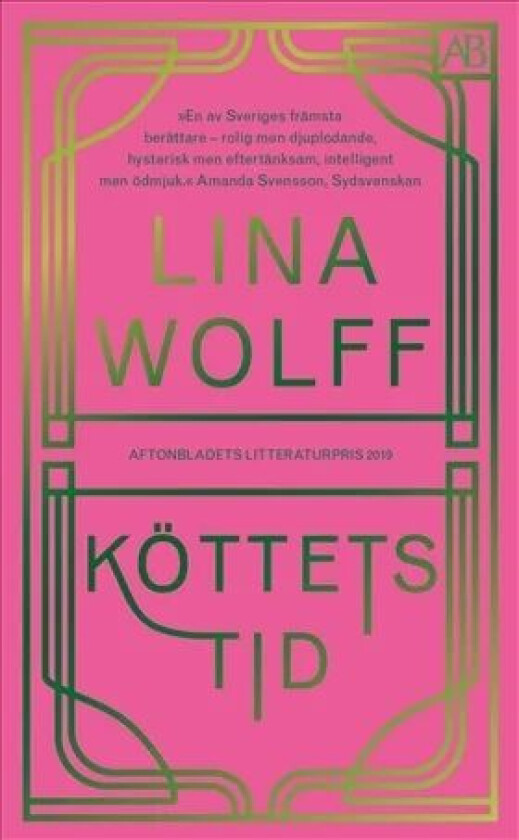 Köttets tid av Lina Wolff