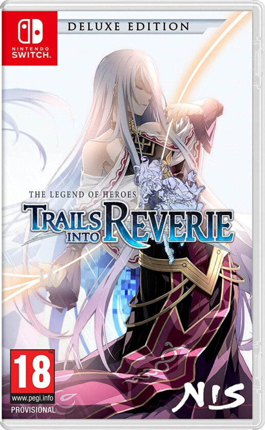 The Legend of Heroes– Trails Into Reverie (Deluxe Edition)