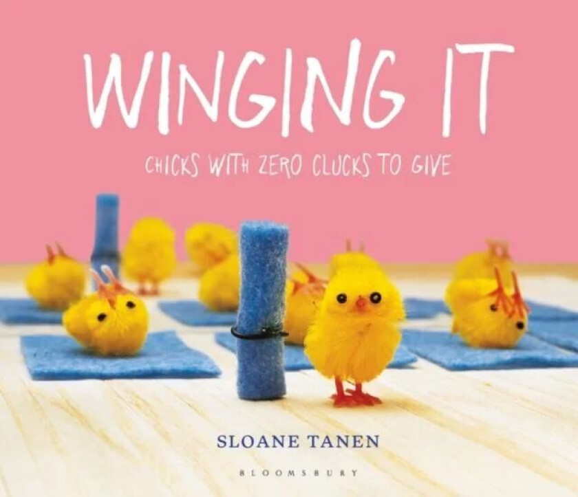 Winging It av . Sloane Tanen