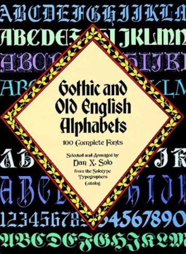Gothic and Old English Alphabets av Dan X. Solo