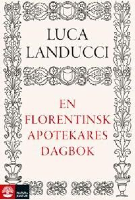 En florentinsk apotekares dagbok av Luca Landucci