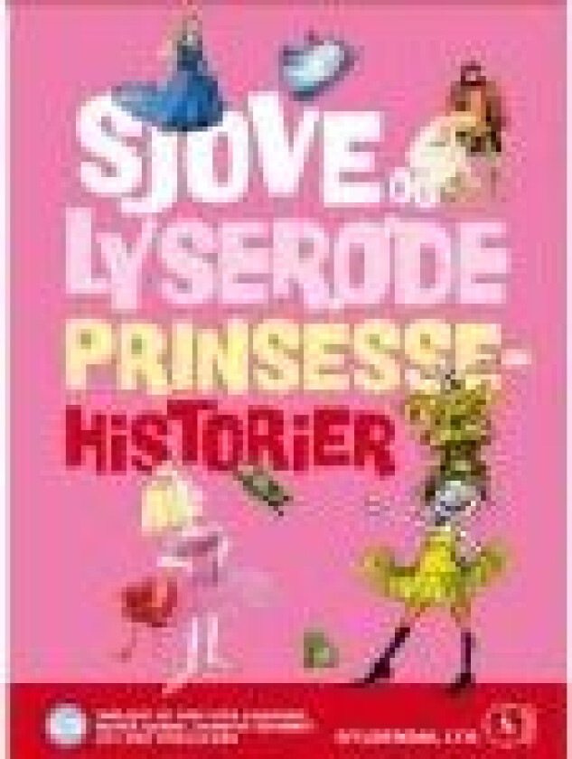 Sjove og lyserøde prinsessehistorier Siri Melchior Kim Fupz Aakeson Brødrene Grimm Rikke Schubart Språk: Dansk