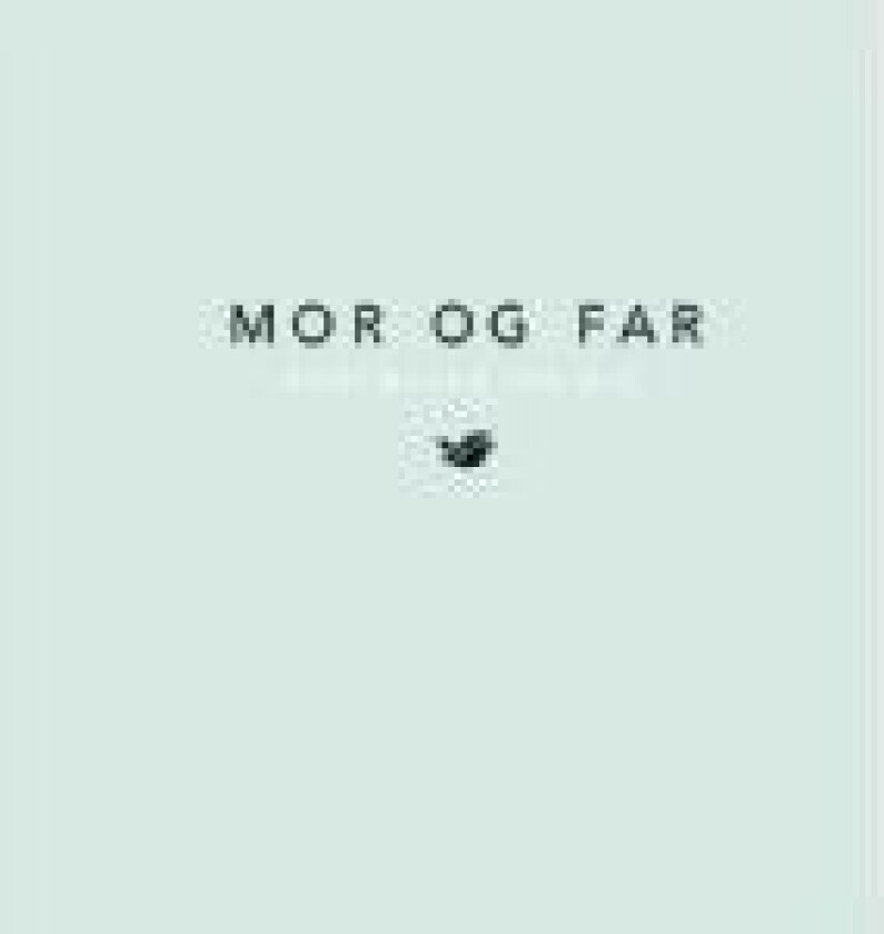 Mor og far fortæller om dig Elma van Vliet Språk: Dansk