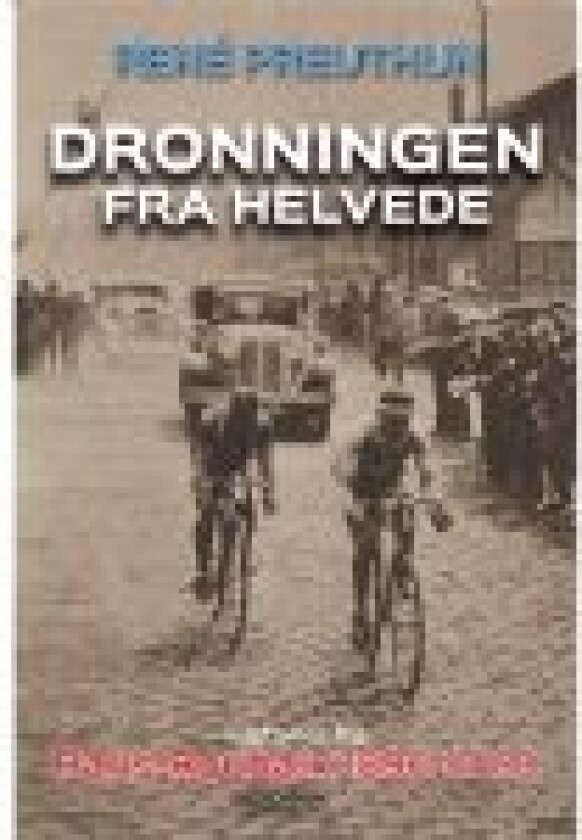 Dronningen fra Helvede René Preuthun Språk: Dansk