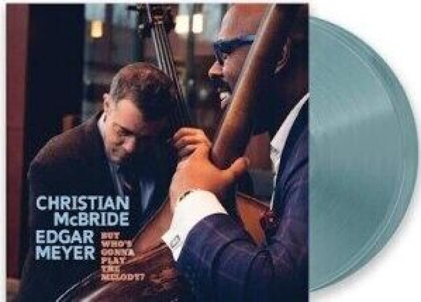 Mcbride,Christian - But WhoâS Gonna Play The Melody? (Translucent Light Blue Vinyl/2Lp) (Rsd) - IMPORT