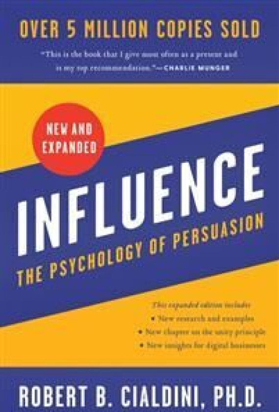 Influence, New and Expanded av Robert B PhD Cialdini