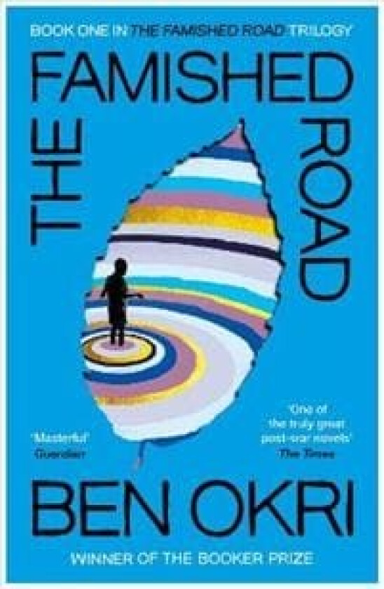 The Famished Road av Ben Okri