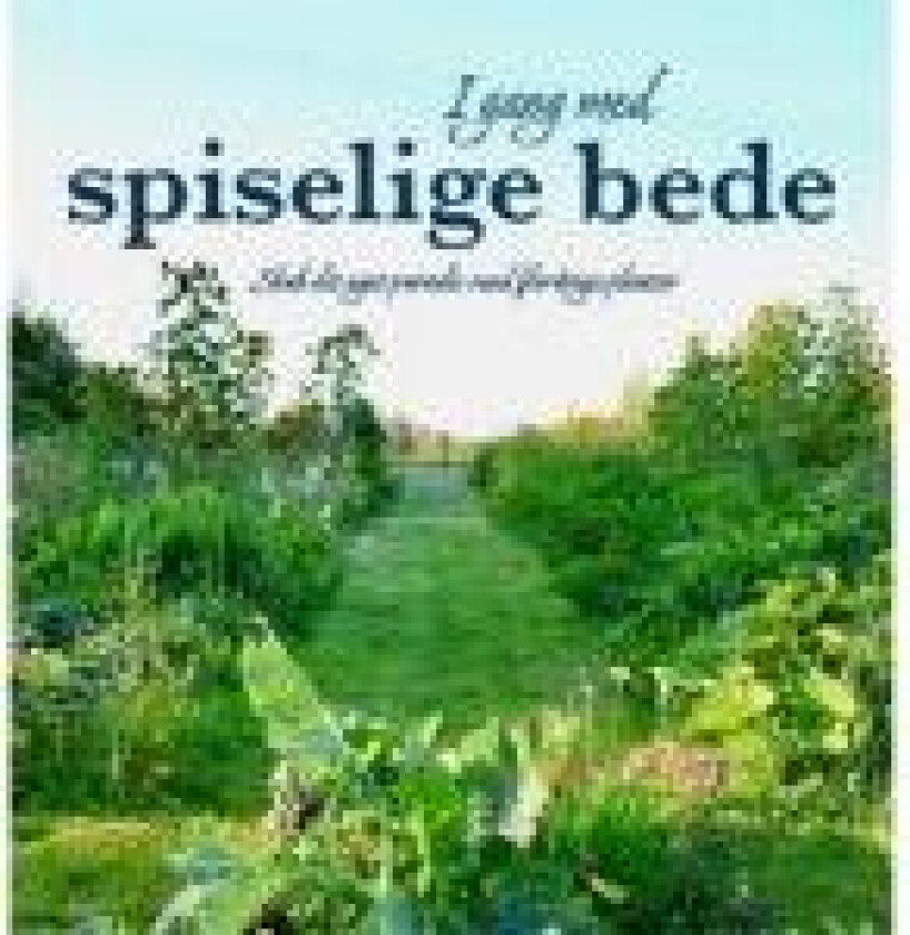 I gang med spiselige bede Kristine Cazalis Fenger