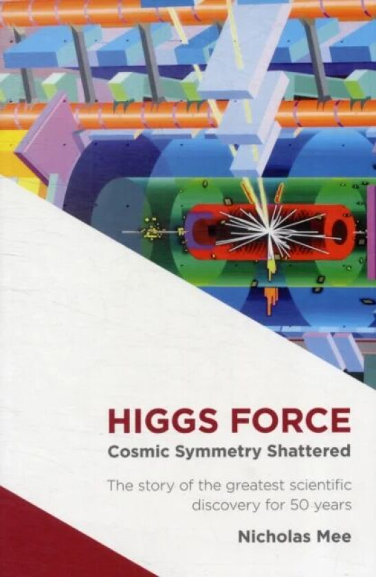 Higgs Force av Nicholas Mee