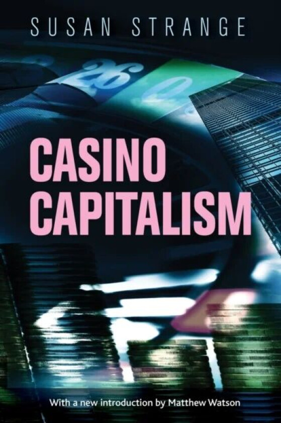 Casino Capitalism av Susan Strange