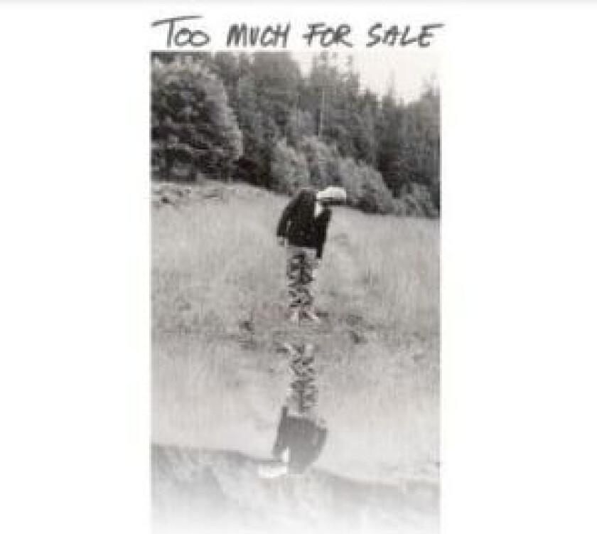 Forssell Tomas - Too Much For Sale