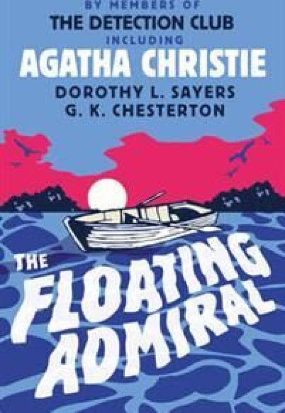 The Floating Admiral av The Detection Club, Agatha Christie