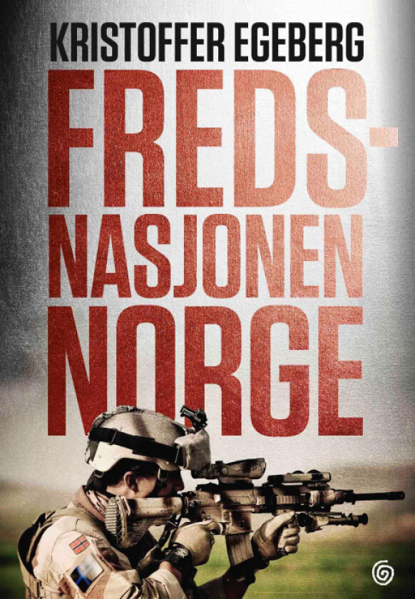 Fredsnasjonen Norge av Kristoffer Egeberg