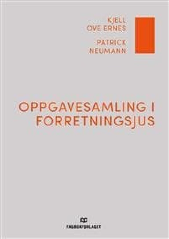 Oppgavesamling i forretningsjus av Kjell Ove Ernes, Patrick Neumann