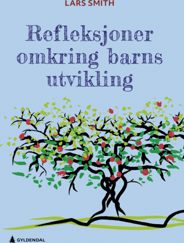 Refleksjoner omkring barns utvikling av Lars Smith