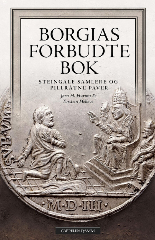 Borgias forbudte bok av Torstein Helleve, Jørn H. Hurum