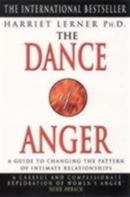 The Dance of Anger av Ph.D. Harriet G. Lerner
