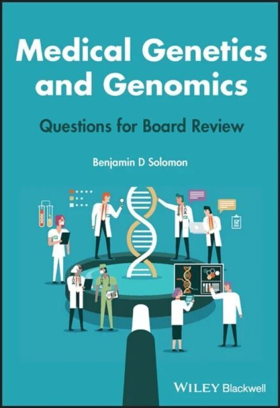 Medical Genetics and Genomics av Benjamin D. Solomon