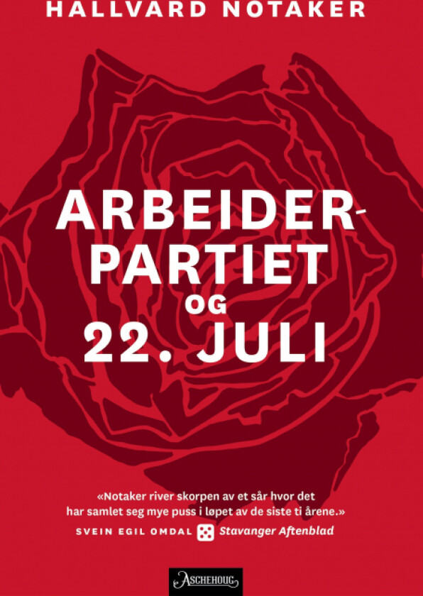 Arbeiderpartiet og 22. juli av Hallvard Notaker