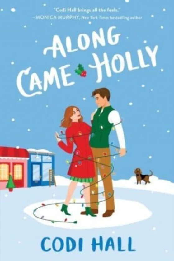 Along Came Holly av Codi Hall