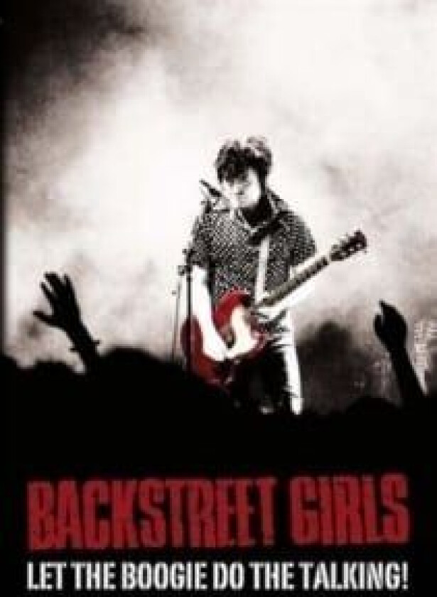 Backstreet Girls - Let The Boogie Do The Talking - Liv