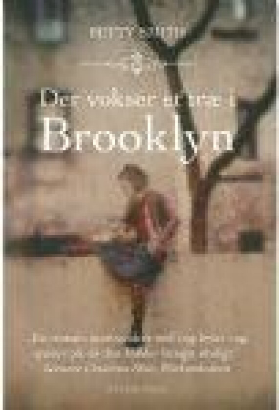 Der vokser et træ i Brooklyn Betty Smith Språk: Dansk