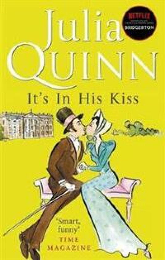 Bridgerton: It's In His Kiss (Bridgertons Book 7) av Julia Quinn