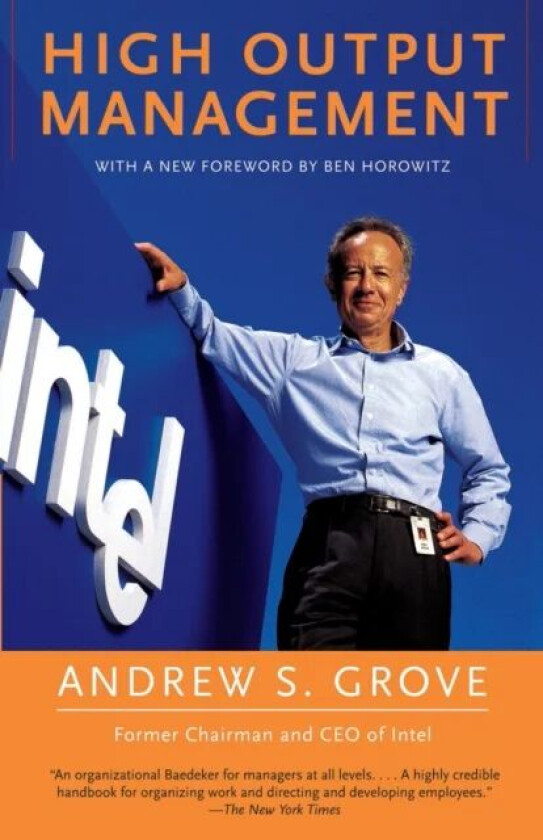 High Output Management av Andrew S. Grove