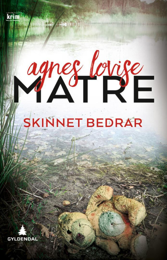 Skinnet bedrar av Agnes Lovise Matre