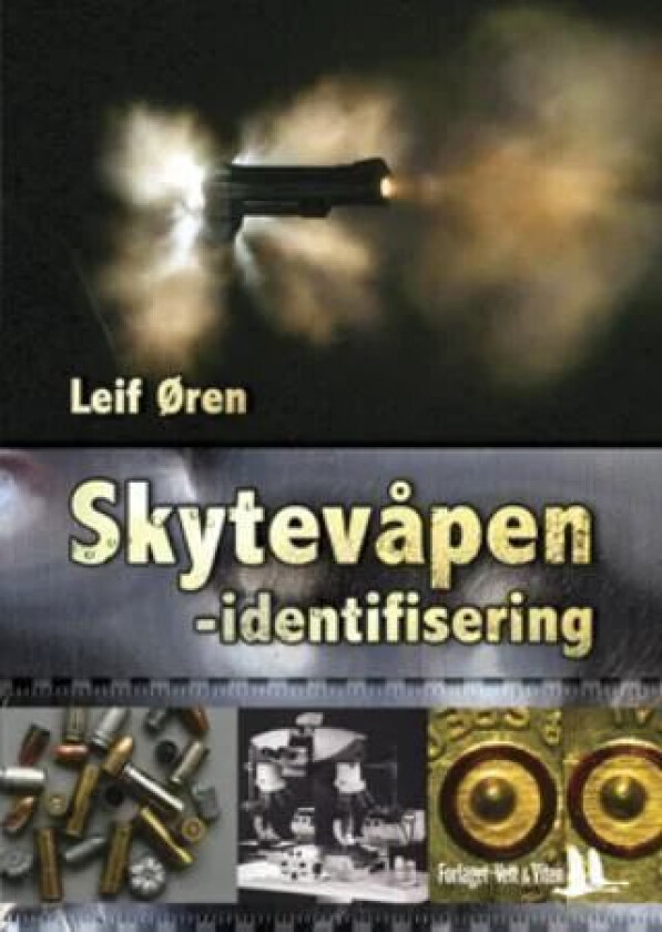 Skytevåpenidentifisering av Leif Øren