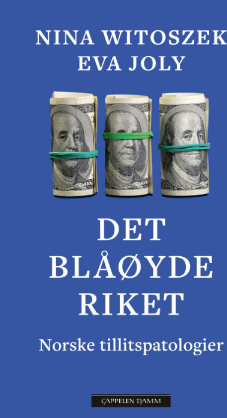 Det Blåøyde Riket Av Eva Joly, Nina Witoszek