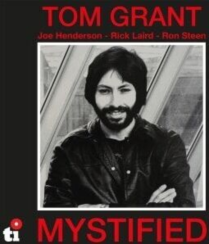 Tom Grant - Mystified
