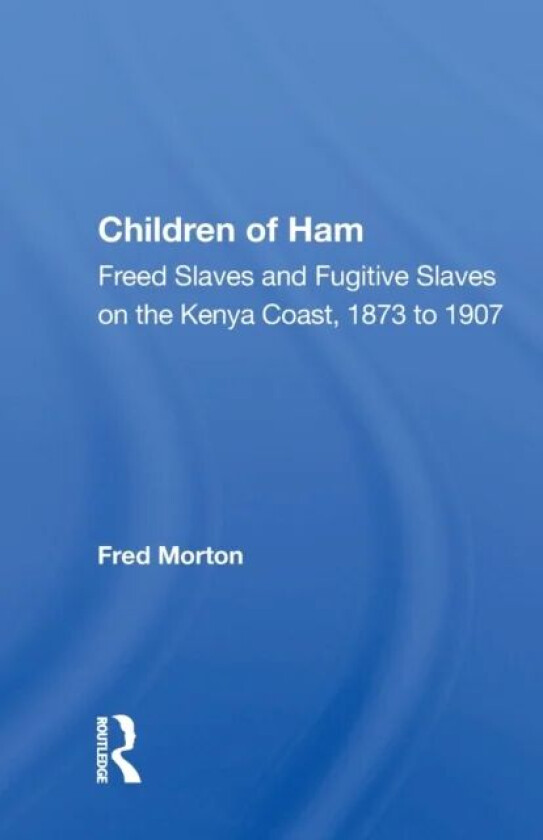 Children Of Ham av Fred Morton